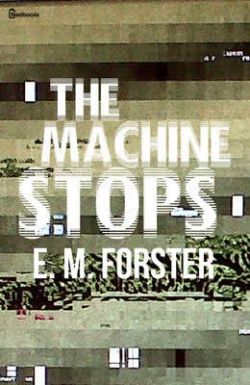 The Machine Stops.jpg